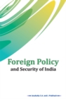 Foreign Policy and Security of India - Book
