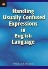 Handling Usually Confused Expressions in English Language - Book