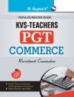 Kvs - Teachers (Pgt) Commerce Guide - Book