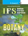 IFS Indian Forest Service Botany Examination : Paper I & Paper II - Book