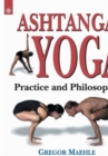 Ashtanga Yoga : Practice and Philosophy - Book