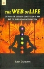 The Web of Life : Life Force -- The Energetic Constitution of Man & the Neuro-Endocrine - Book
