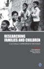Researching Families and Children : Culturally Appropriate Methods - Book