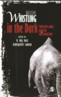 Whistling in the Dark : Twenty-One Queer Interviews - Book