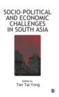 Socio-Political and Economic Challenges in South Asia - Book
