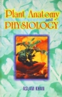 Plant Anatomy and Physiology - Book