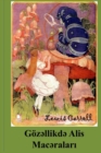 Goezallikda alis Macaralari : Alice's Adventures in Wonderland, Azerbaijani edition - Book