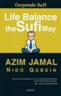 Life Balance : The Sufi Way - Book
