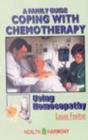 Coping with Chemotherapy Using Homeopathy - Book