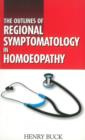 Outlines of Regional Symptomatology in Homoeopathy - Book