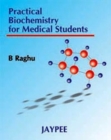 Practical Biochemistry for Medical Students - Book