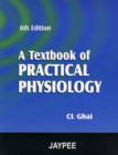 A Textbook of Practical Physiology - Book