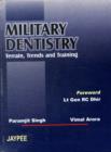 Military Dentistry : Terrain Trends and Training - Book