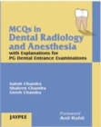 MCQs in Dental Radiology and Anesthesia with Explanations for PG Dental Entrance Examinations - Book