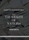 An Inquiry into The Natures and Causes of The Wealth of Nations - Book
