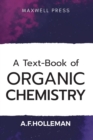 A Text-book of Organic Chemistry - Book