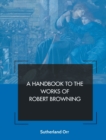 A Handbook to the Works of Robert Browning - Book