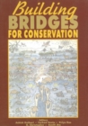 Building Bridges for Conservation : Towards Joint Management of Protected Areas in India - Book