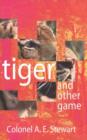Tiger & Other Games - Book