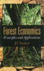 Forest Economics : Principles & Applications - Book