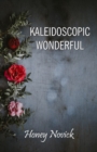 Kaleidoscopic Wonderful - Book