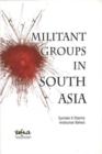 Militant Groups in South Asia - Book