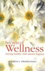 Secret of Wellness : Staying Healthy with Natural Hygiene - Book