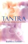 Tantra : A Way of Living and Loving - Book