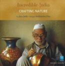 Incredible India -- Crafting Nature - Book