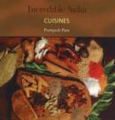 Incredible India -- Cuisines - Book