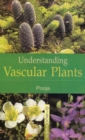 Understanding Vascular Plants - Book