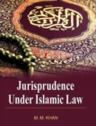Jurisprudence Under Islamic Law - Book