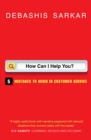 How Can I Help You? : 5 Mistakes to Avoid in Customer Service - eBook