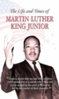 The Life and Times of Martin Luther King (Jr) - Book
