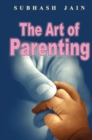 The Art of Parenting - Book
