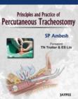 Principles and Practice of Percutaneous Tracheostomy - Book