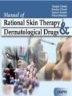 Manual of Rational Skin Therapy and Dermatological Drugs - Book