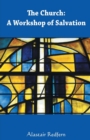 The Church : A Workshop of Salvation - Book