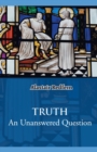 Truth : An Unanswered Question - Book