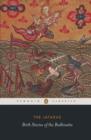 THE JATAKAS : Birth Stories of Bodhisatta - eBook