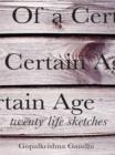 Of a Certain Age : Twenty Life Sketches - eBook