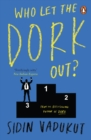 Who Let the Dork Out? - eBook