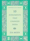 10 Judgements That Changed India - eBook