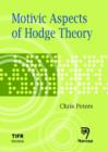 Motivic Aspects of Hodge Theory - Book