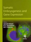 Somatic Embryogenesis and Gene Expression - Book