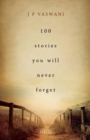 100 StorIes You Will Never Forget - Book