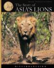 The Story of Asia's Lions - Book