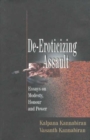 De-Eroticizing Assault : Essays on Modesty, Honour & Power - Book