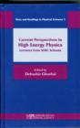 Current Perspectives in High Energy Physics : Lectures from SERC Schools - Book