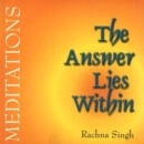 Answer Lies within : Meditations - Book